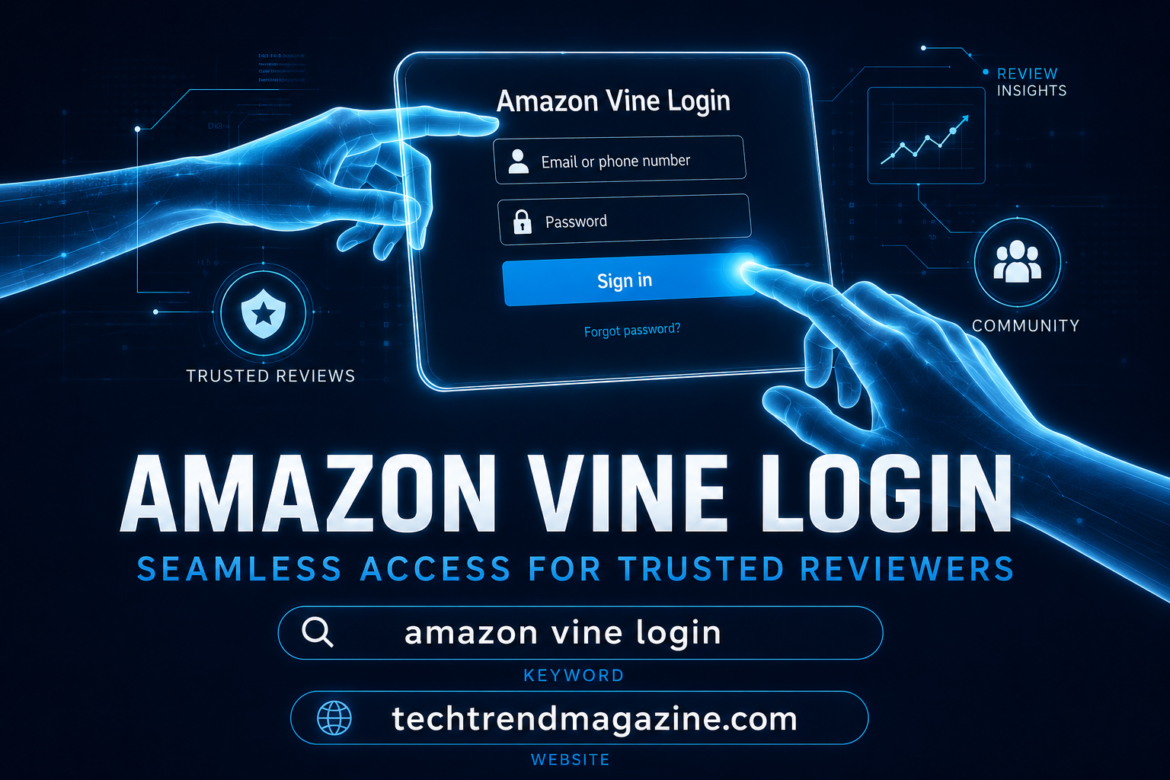 Amazon Vine Login: Complete Guide to Accessing the Amazon Vine Program
